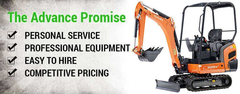 The Advance Promise: Personal Service, Professional Equipment, Easy to Hire, Competitive Pricing